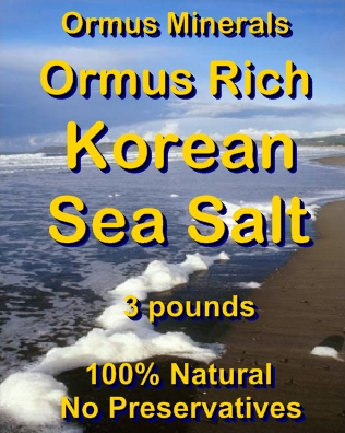 Ormus Minerals Ormus Rich Korean Sea Salt