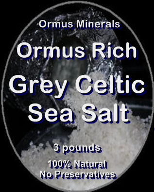 Ormus Minerals - Celtic Grey Sea Salt