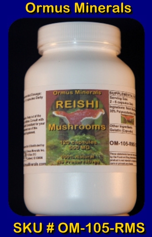 ORMUS MINERALS - Reishi Mushrooms (B)